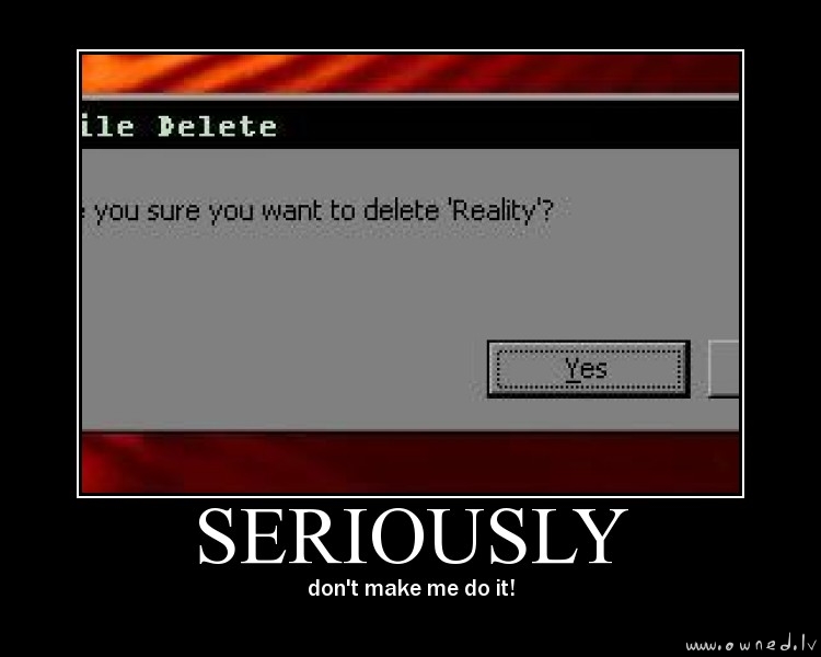 Delete Reality