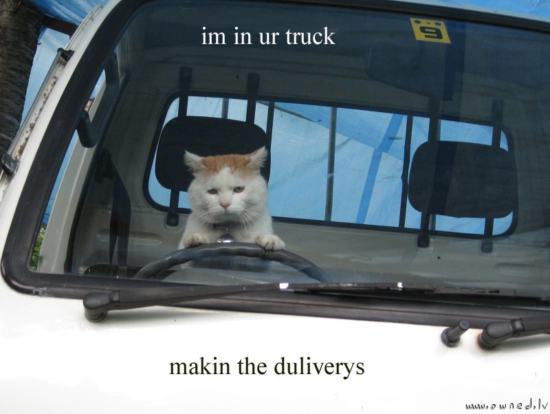 Im in ur truck