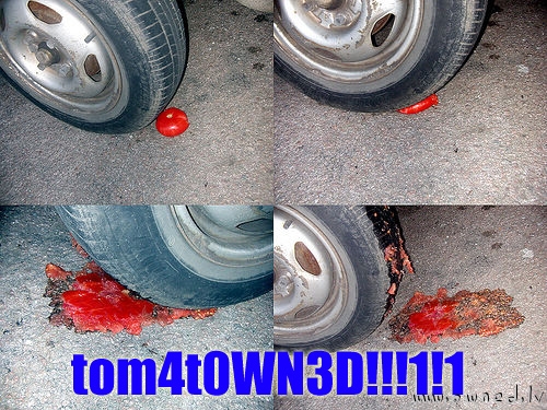 Tomatowned !!!