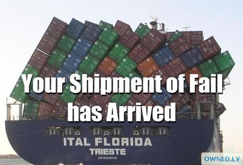 Shipment fail arrived!