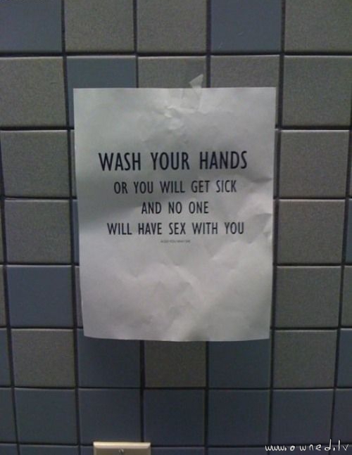 Wash your hands