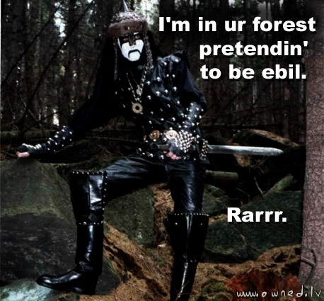 I'm in your forest