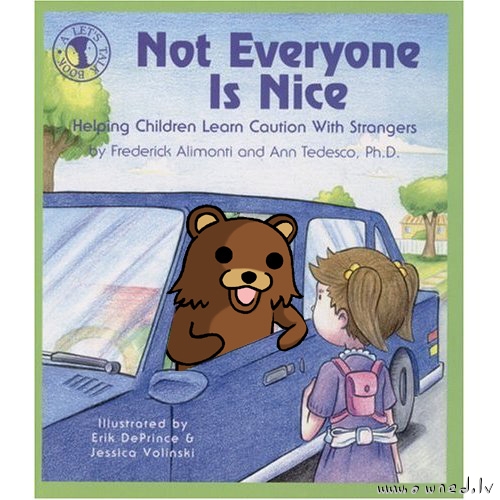 Not everyone is nice