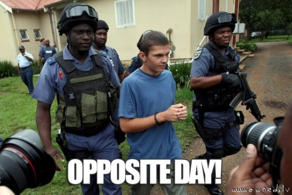 Opposite day