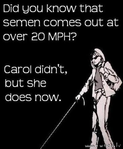 Carol didnt