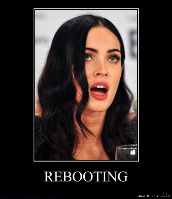 Rebooting