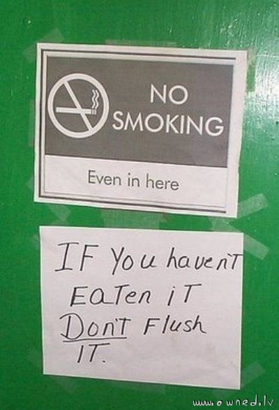 If you havent eaten it dont flush it