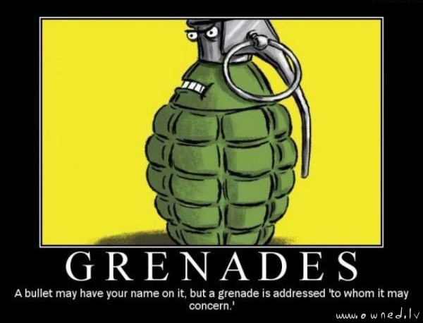 Grenades