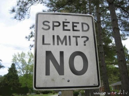 Speed limit ?