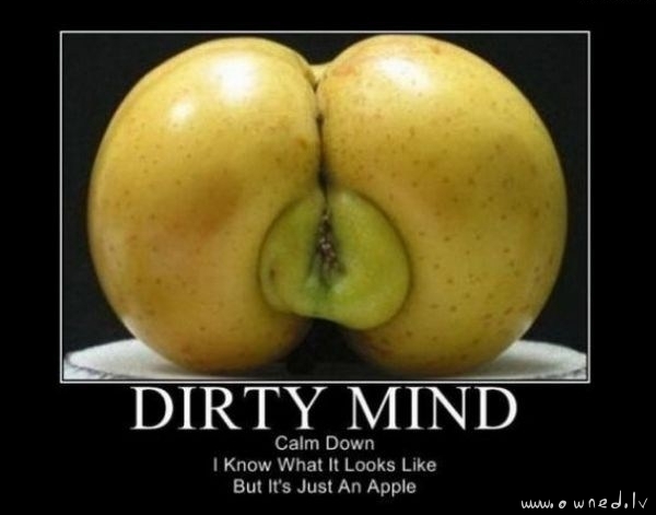 Dirty mind