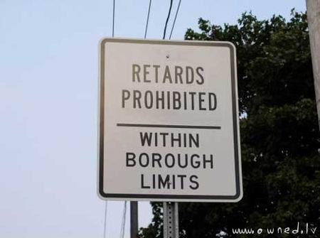 No retards allowed