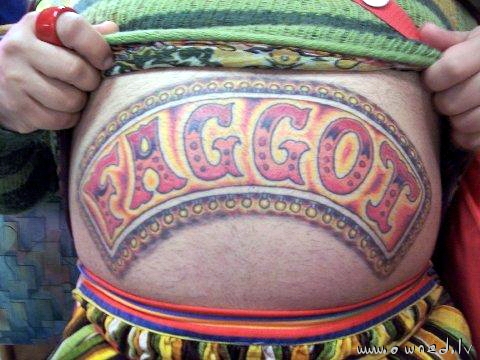 Faggot tattoo