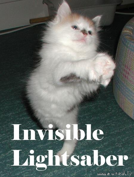 Invisible lightsaber