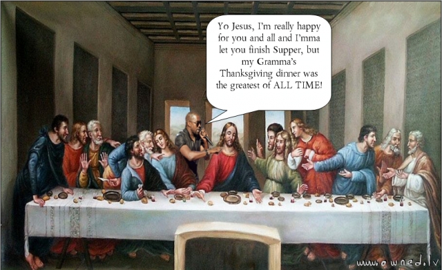 Imma let you finish Jesus