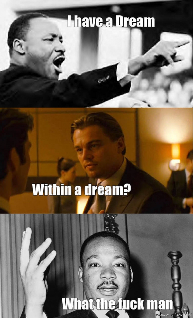 I have a dream