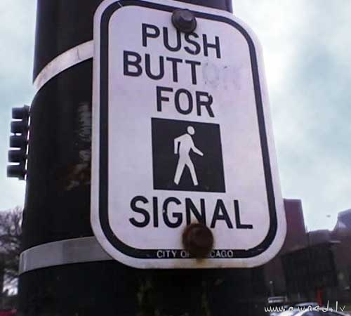 Push butt for signal