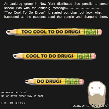 Do drugs