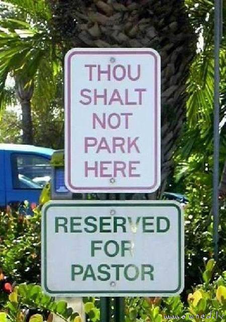 Thou shalt not park here