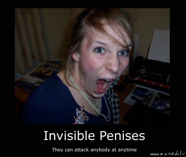 Invisible penises