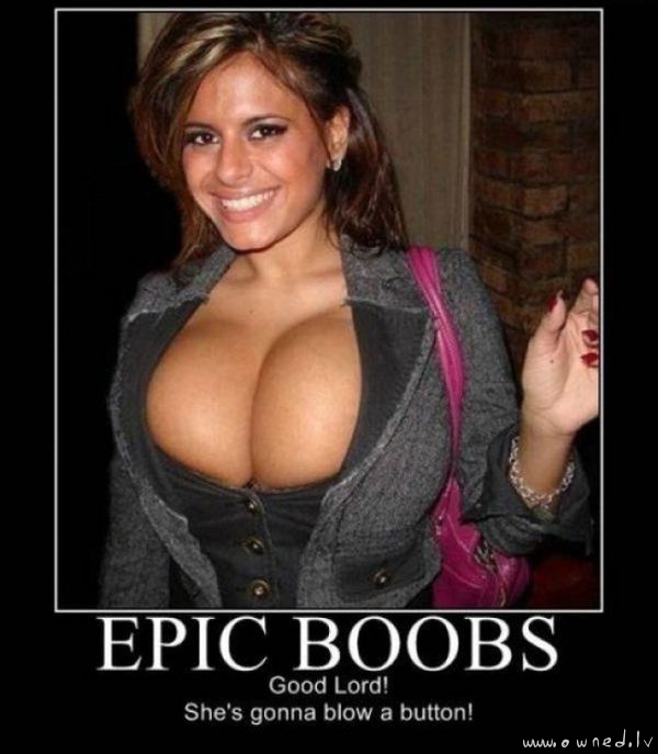 Epic boobs