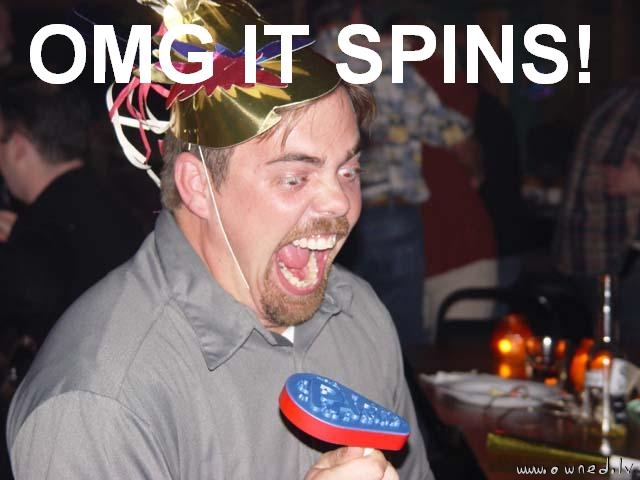OMG It spins !!!
