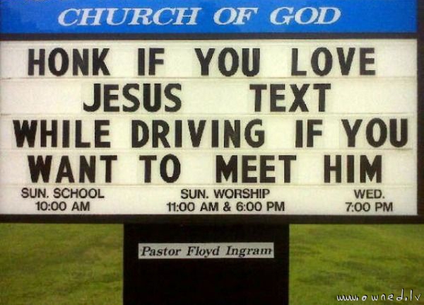 Honk if you love Jesus