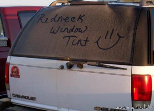 Redneck window tint