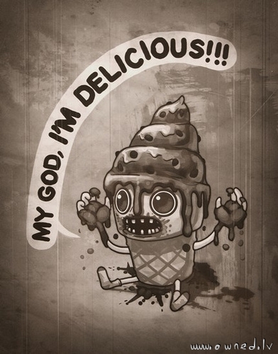 I am delicious