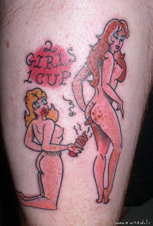 2 girls 1 cup tattoo