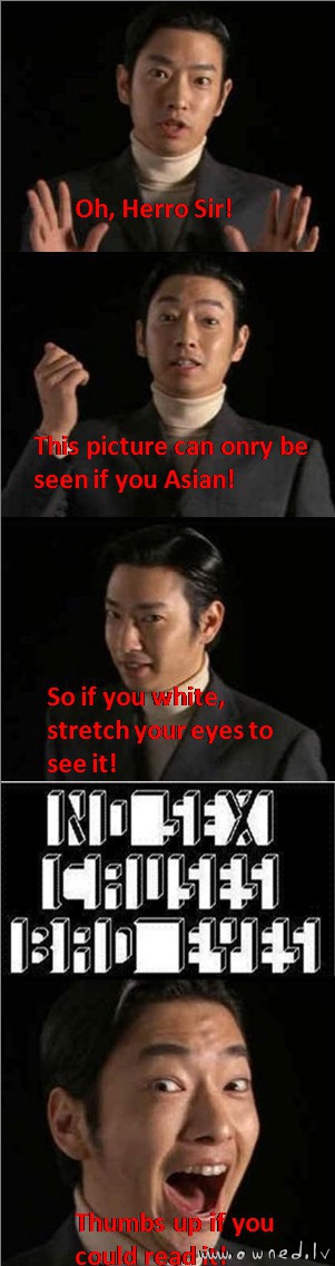 Picture only for Asians
