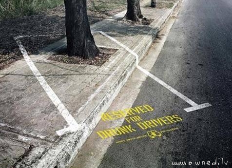 Reserved for drunk drivers