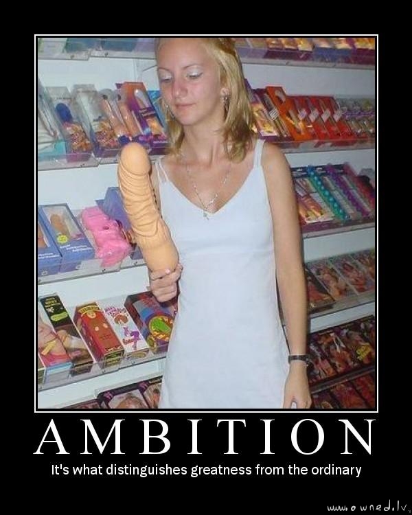 Ambition