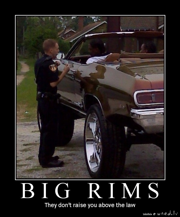 Big rims