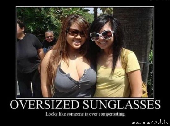 Oversized sunglasses