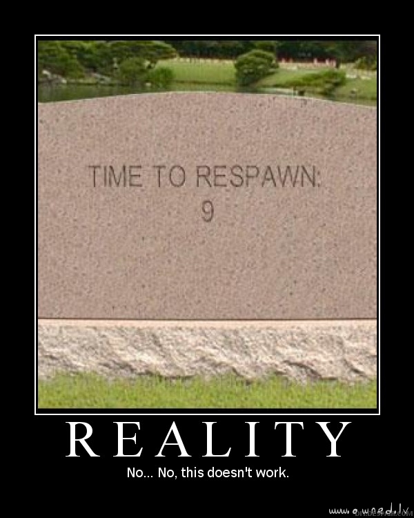 Time to respawn