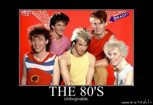 The 80s