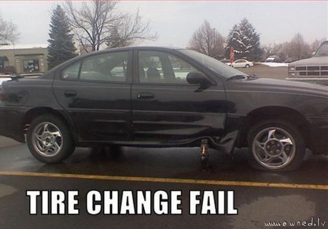 Tire change fail