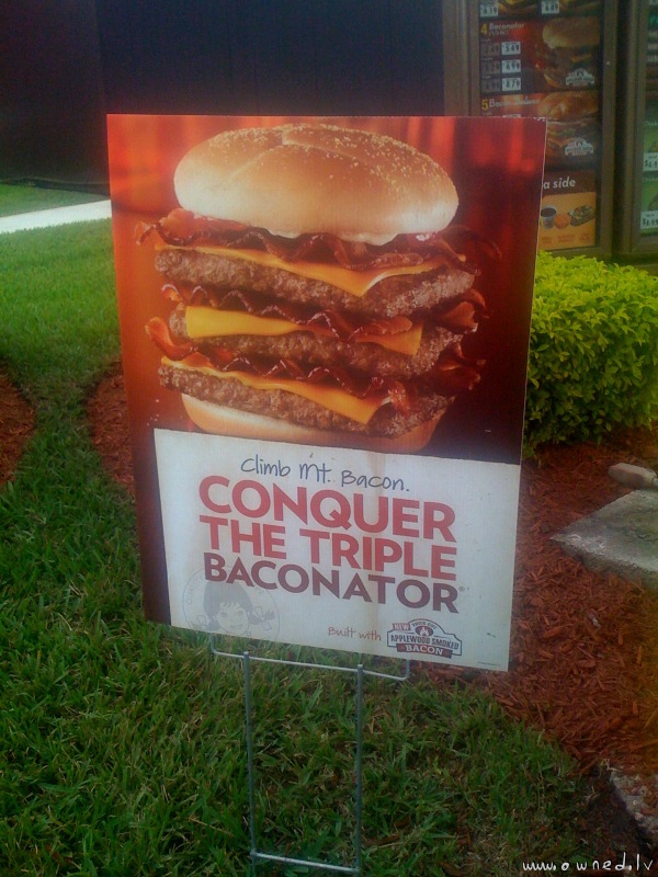 The triple baconator