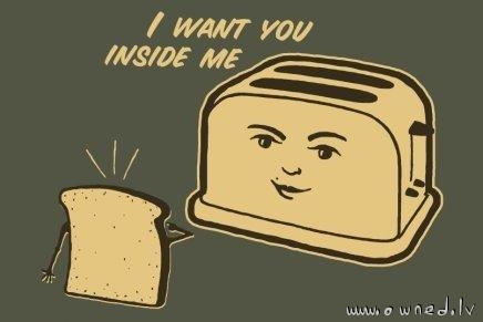 I want you inside me