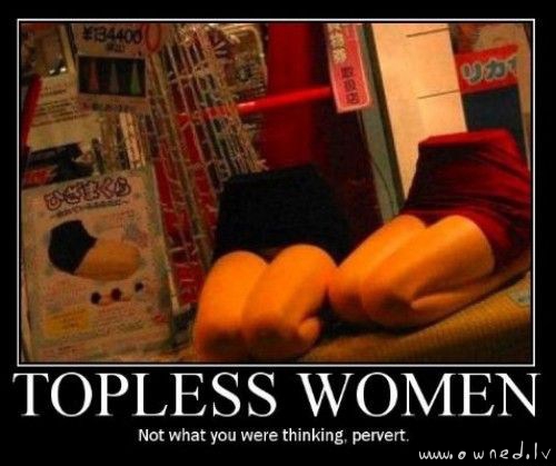 Topless women