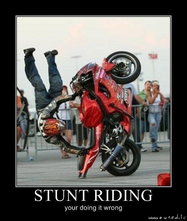 Stunt riding