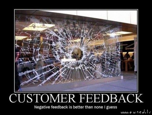 Customer feedback