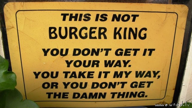 This is not Burger king