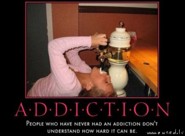 Addiction