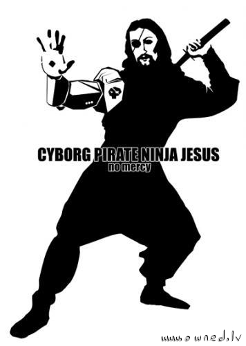 Cyborg pirate ninja Jesus