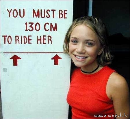 You must be this tall to ride her