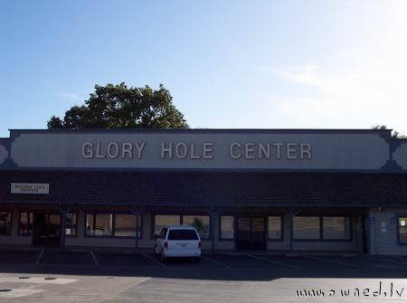 Glory hole center