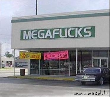 Megafucks store