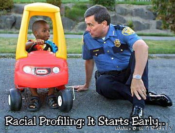 Racial profiling ...