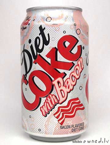 Diet coke with bacon